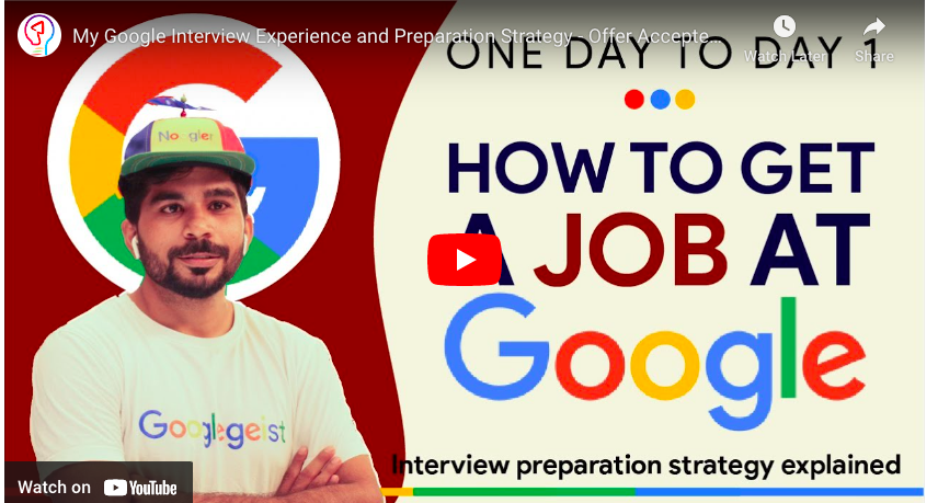 Read more about the article My Google Interview Experience and Preparation Strategy